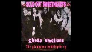 Sold Out Sweethearts - Cheap Emotions