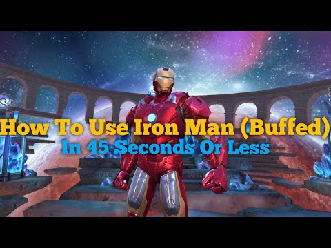 How To Use Iron Man (Buffed) In 45 Seconds Or Less