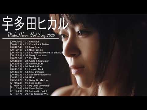 Best song of Utada Hikaru 2020   Greatest hits full album new 2020  Utada Hikaru 最新ベストヒットメドレー 2020