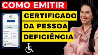 Como retirar o certificado da Pessoa com deficiência pelo MEU INSS