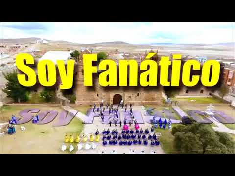Sumaj Kamaña - Soy Fanatico 💙💛 2019