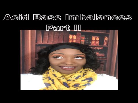Acid Base Imbalances Part II