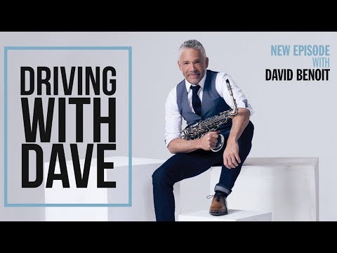 David Benoit on "Driving with Dave"