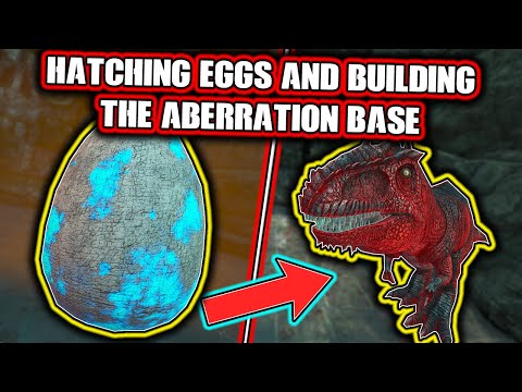 HATCHING EGGS AND BUILDING THE ABERRATION BASE - MTS MAIN CLUSTER S5 Ep 12 - Ark: Survival Evolved