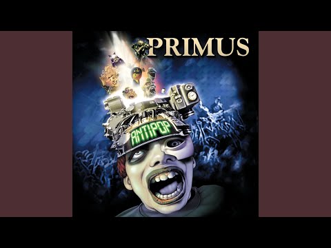 Ballad of Bodacious - Primus