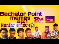 Bachelor Point Memes NIGGGAA Bangla NIGGGAA Bangla Funny Video 2020