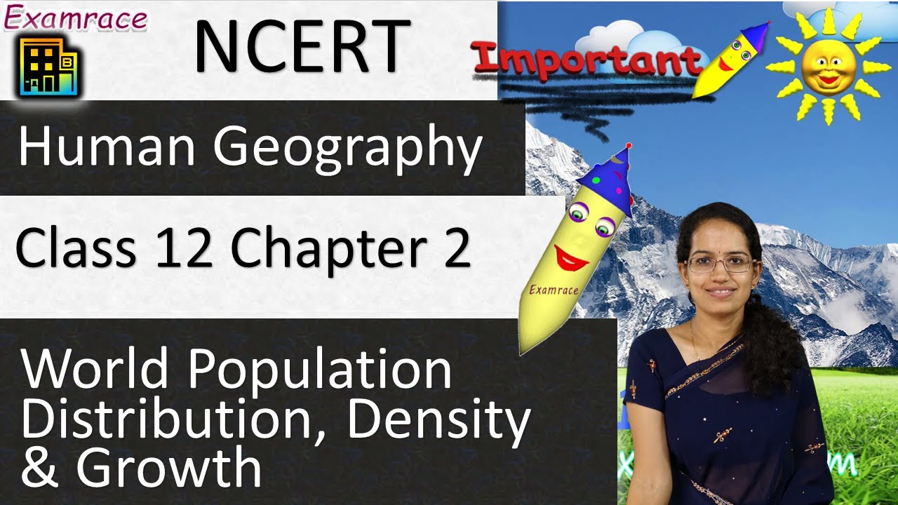 NCERT Class 12 Human Geography Chapter 2: World Population Distribution | CUET Geography