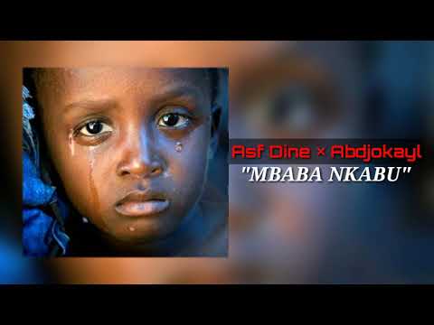 Asf Dine_ft_Abdjokayl_-_Mbaba Nkabu(Audio_Officiel)