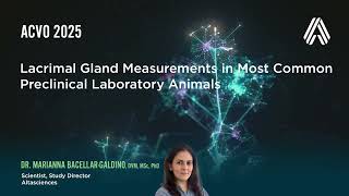 ACVO 2025—Lacrimal Gland Measurements in Most Common Preclinical Laboratory Animals