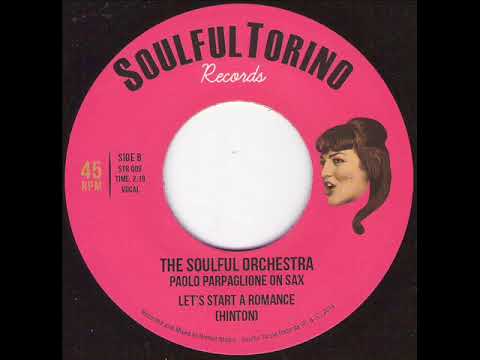 THE SOULFUL ORCHESTRA -  Let's start the romance INSTRUMENTAL