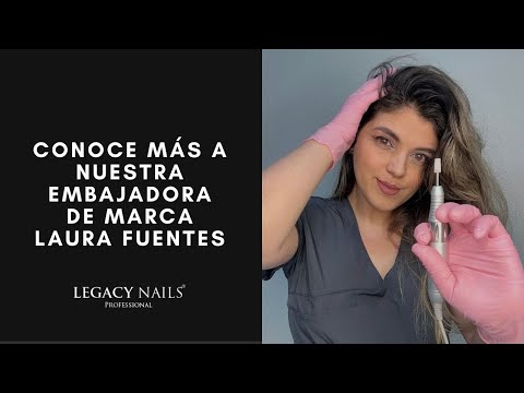 CONOCE MÁS A NUESTRA EMBAJADORA DE MARCA LAURA FUENTES │ PODCAST│ LEGACY NAILS