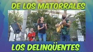De los matorrales (Los Delinqüentes)