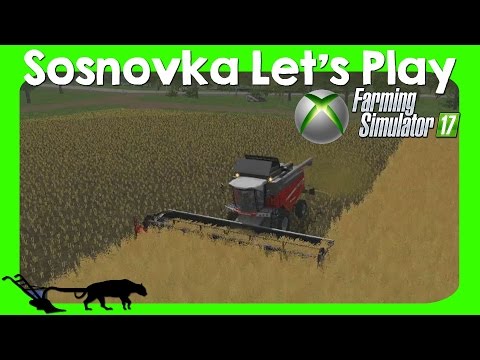 Let's Play Farming Simulator 17 XBOX One Sosnovka Episode 18