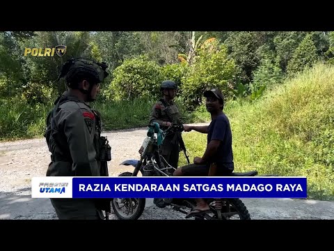 SATGAS MADAGO RAYA RAZIA KENDARAAN CEGAH PENYELUNDUPAN BARANG BERBAHAYA