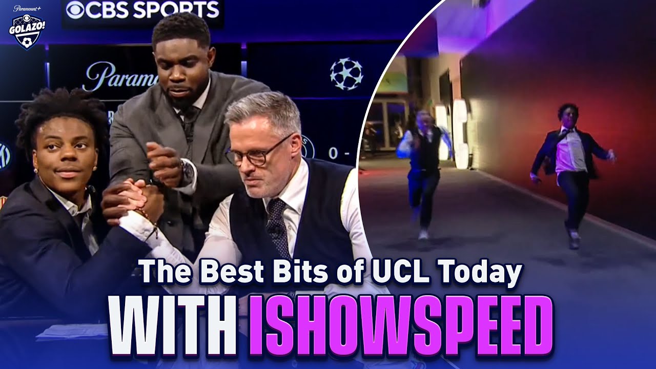 The BEST of ISHOWSPEED on UCL Today | Race & Arm Wrestling w/ Carragher 😂 | CBS Sports Golazo