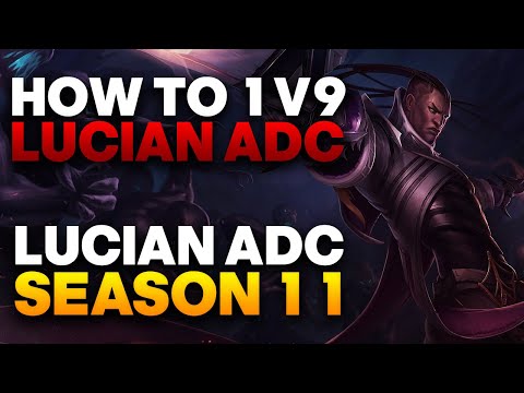 Lucian ADC Gameplay - How to 1v9 on Lucian ADC in Season 11 | League of Legends