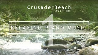 Relaxing Piano Music (1) | Calm Soothing Relaxing Music with Nature Scenes