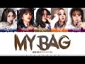 (G)I-DLE ((여자)아이들) - 'MY BAG' Lyrics [Color Coded_Han_Rom_Eng]