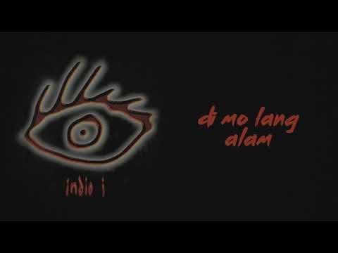Indio I - Di Mo Lang Alam (Audio) 🎵 | Indio I