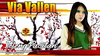 Download lagu Via Vallen | Teleng Pacitan mp3 Download lagu Via Vallen | Teleng Pacitan mp3