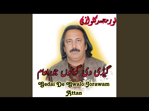 Gedai De Gwalo Jorawam Attan