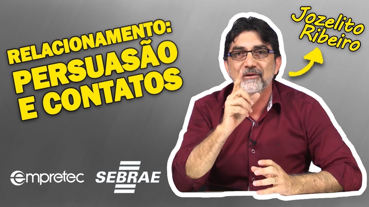 Persuasão e Redes de Contatos – Características Empreendedoras