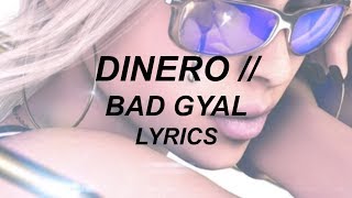 DINERO // BAD GYAL (LYRICS)