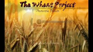 The Wheat Project - The Reach (Cover)