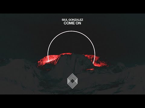 Siul Gonzalez - Come On [Kryked]