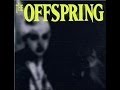 The Offspring ~ Out on Patrol