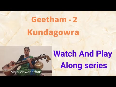 Learn Geetham 2 | Kundagowra | Malahari | With Talam and Notation| Watch And Play Along Series