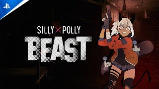 Silly Polly Beast (Launch Trailer)