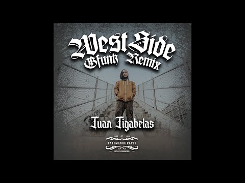 Tuan Tigabelas, SicknessMP - WESTSIDE (Gfunk Remix) Prod. LATOMANIOTRAVEZ