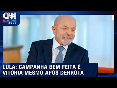 Lula diz que campanha bem-feita pode ser vitória mesmo após derrota | CNN AGORA