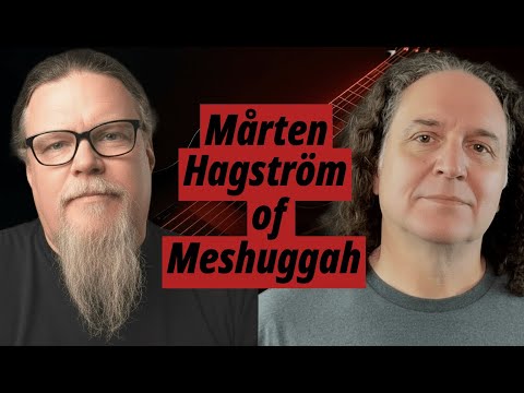 Meshuggah's Mårten Hagström - The ProgCast with Gregg Bendian
