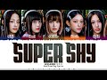 NewJeans - 'Super Shy' Lyrics [Color Coded_Han_Rom_Eng]