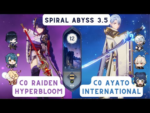 C0 RAIDEN HYPERBLOOM & C0 AYATO INTERNTIONAL | Spiral Abyss 3.4/3.5 Floor 12 9 Star | GENSHIN IMPACT