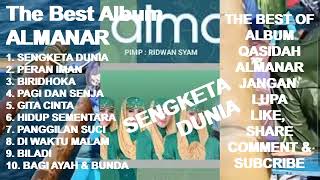 Download lagu ALMANAR Full Album The Best Of Qasidah - Sengketa Dunia ! Peran Iman ! Biridhoka ! Pagi dan Senja mp3