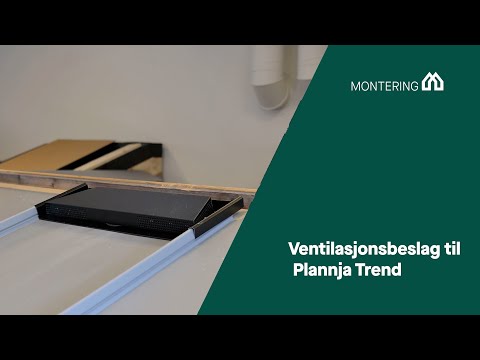 Montering Plannja Ventilasjonsbeslag