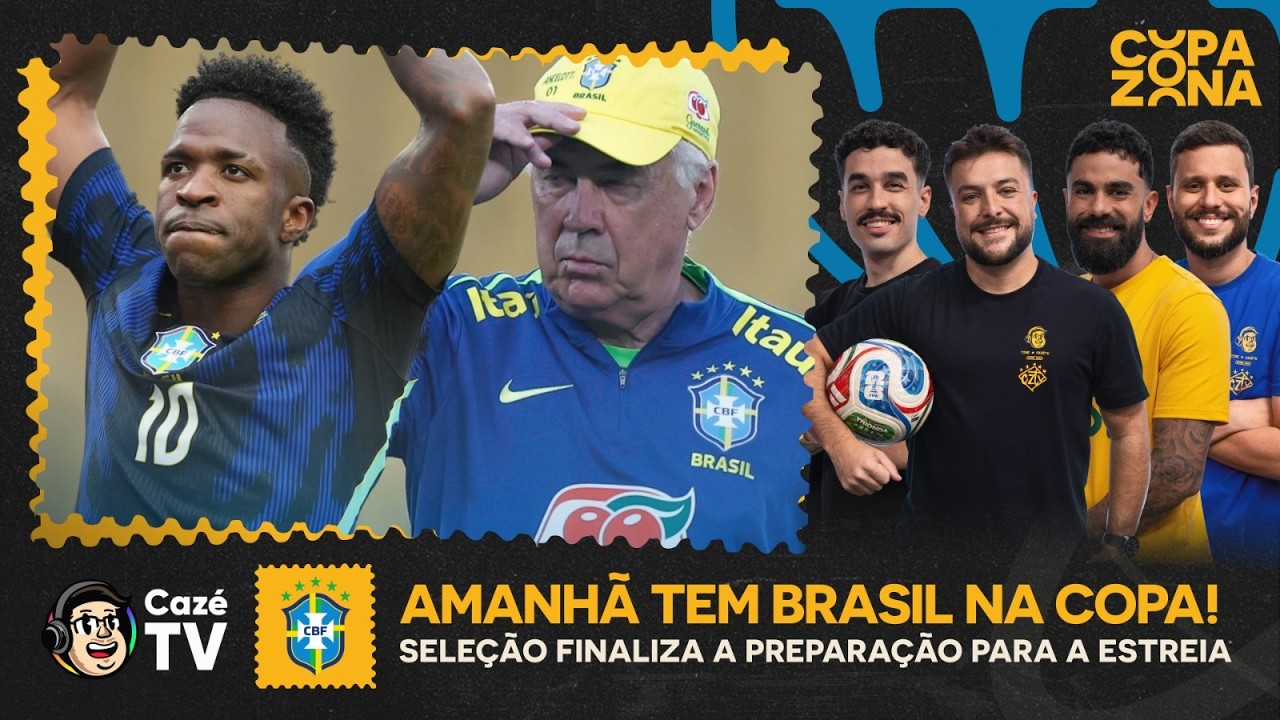 TÁ CHEGANDO A HORA! BRASIL ESTREIA AMANHÃ NA COPA CONTRA O MARROCOS | COPAZONA