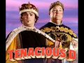 Tenacious D - Cock Pushups