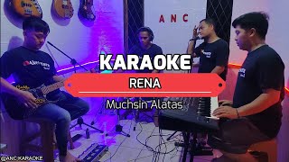 Download lagu RENA KARAOKE NADA COWOK Muchsin Alatas mp3