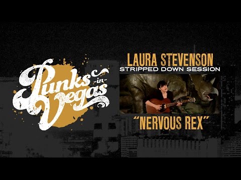 Laura Stevenson and the Cans "Nervous Rex" Punks in Vegas Stripped Down Session