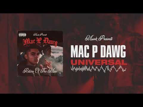 Mac P Dawg & MUNK - Universal