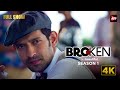 Broken But Beautiful - S1 Full Show 4k | Starring Vikrant Massey and Harleen Sethi