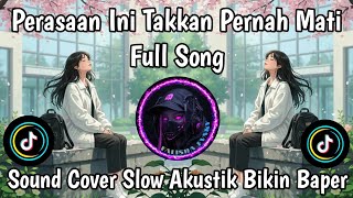 Download lagu PERASAAN INI TAKKAN PERNAH MATI •TUNGGU AKU DI SYURGA BY TARZAN BOY• COVER SLOW TERBAIK 2026 mp3