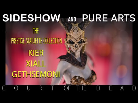Exploring Sideshow Collectibles and Purearts Court of the Dead statuettes Gethsemoni, Xiall and Kier