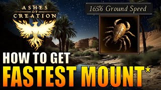 Ashes of Creation - How to get Scorpion Broodling Mount! (165% speed) - Novice Hunting
