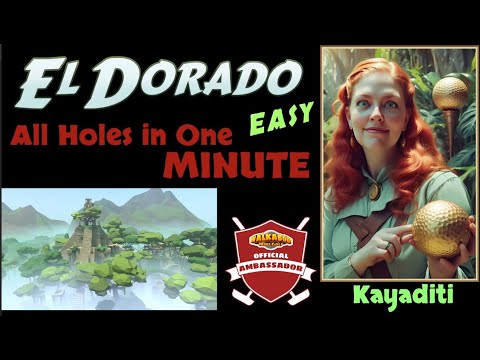 All Holes in One MINUTE! Walkabout El Dorado easy