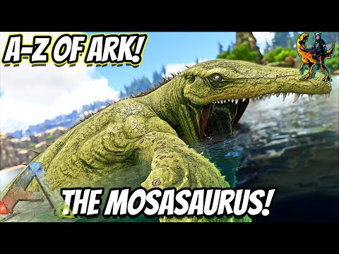 A-Z Of Ark! The MOSASAURUS The Giant In The Deep!! || Ark Survival Evolved!